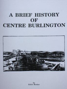 A Brief History of Centre Burlington