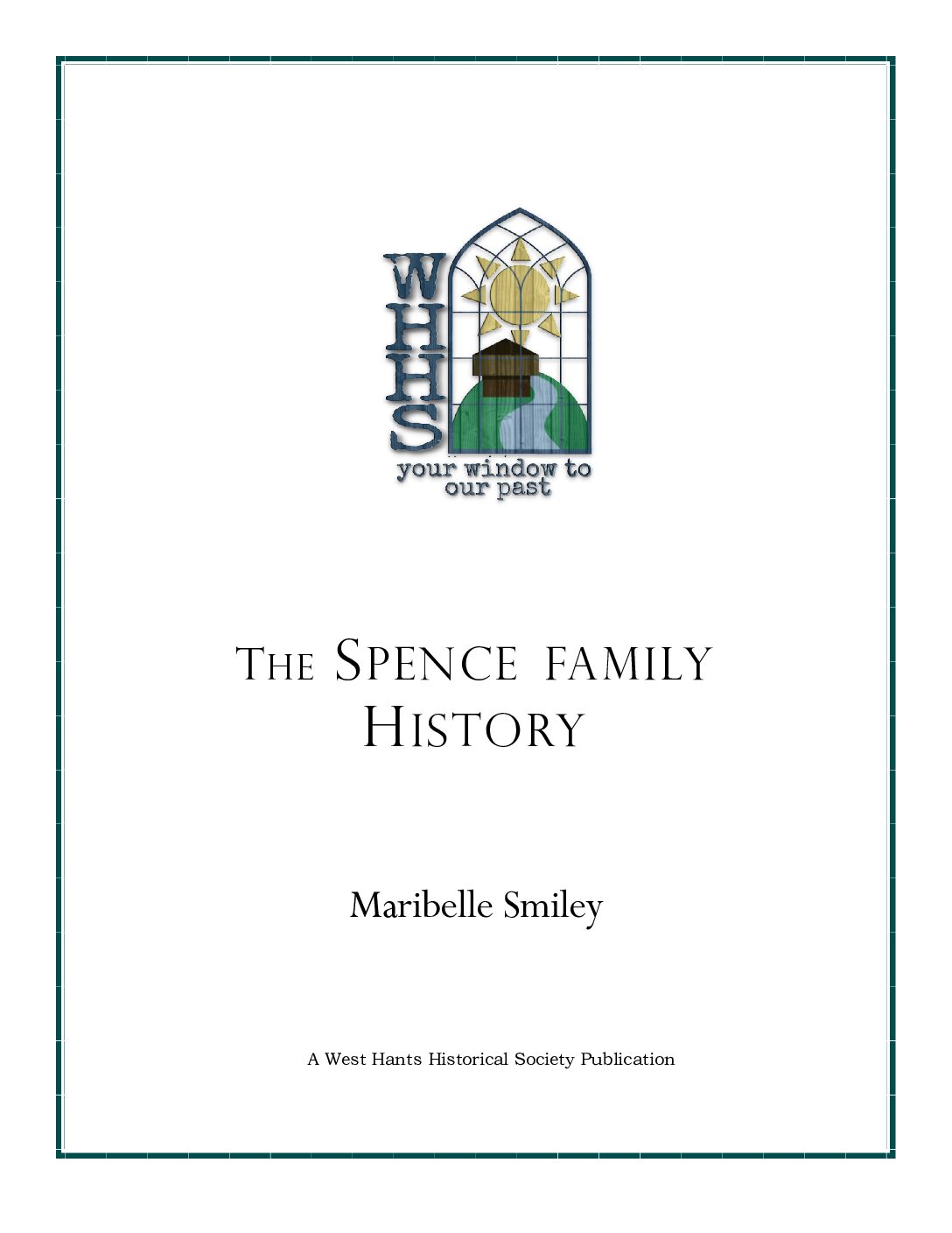 The Spence Family History
